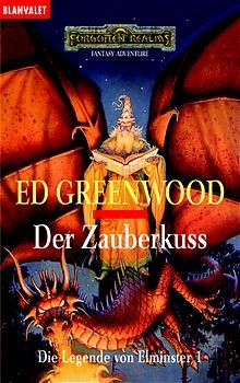 Greenwood+Die-Legende-von-Elminster-Der-Zauberkuss